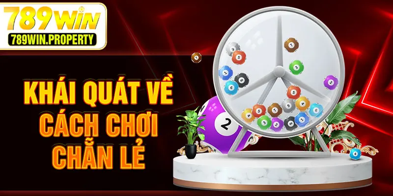 Khái quát về cách chơi chẵn lẻ