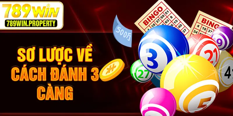 Sơ lược về cách đánh 3 càng